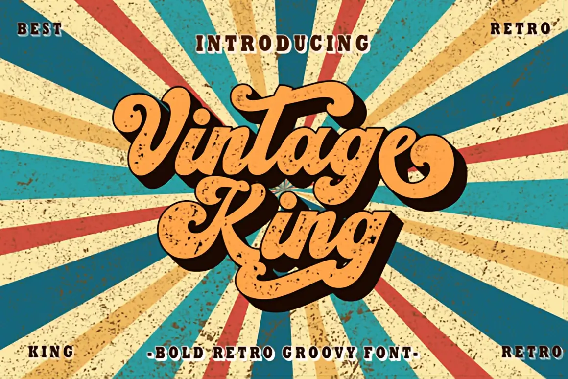 10 Retro-Inspired Display Fonts for Vintage Branding — Best Picks 4 Vintage King bold retro groovy font displayed with textured script lettering over a colorful sunburst vintage background.