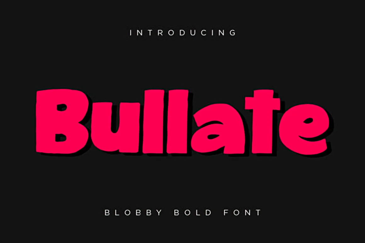 8 Creative Display Fonts for T-Shirts — Bold Retro Ideas 6 Bullate bold blobby display font featuring expressive bubble lettering with a Y2K streetwear-inspired aesthetic.