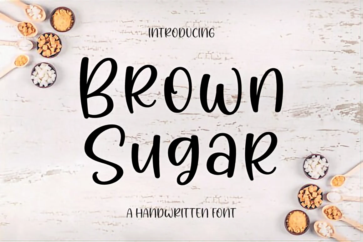 Best 7 Script Fonts & Handwritten Script Collection 7 Brown Sugar handwritten font displayed on a white rustic board surrounded by sugar bowls and spoons for a playful retro feel.