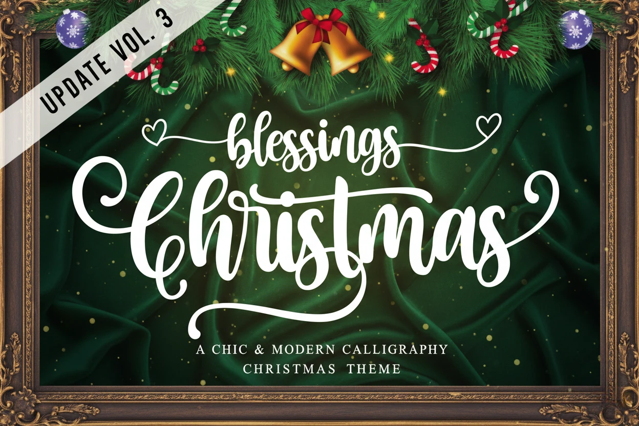 Top 10 Christmas Fonts to Elevate Your Holiday Designs 20 Christmas Blessings elegant handwritten script font displayed on a green Christmas background with pine branches, ornaments, and decorative hearts.