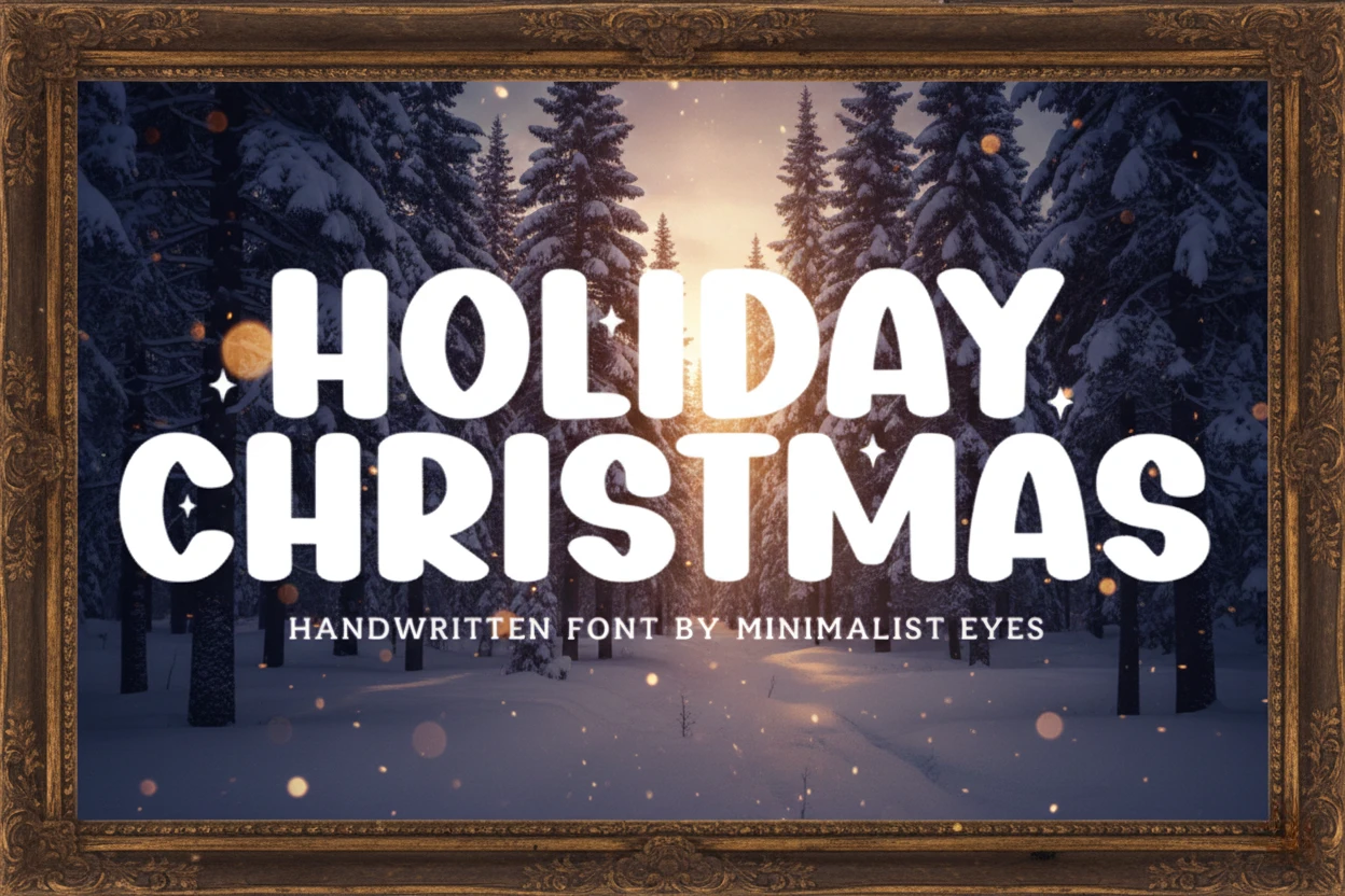 Top 10 Christmas Fonts to Elevate Your Holiday Designs 17 Holiday Christmas rounded handwritten font displayed on a snowy forest background with warm glowing lights and decorative golden frame.