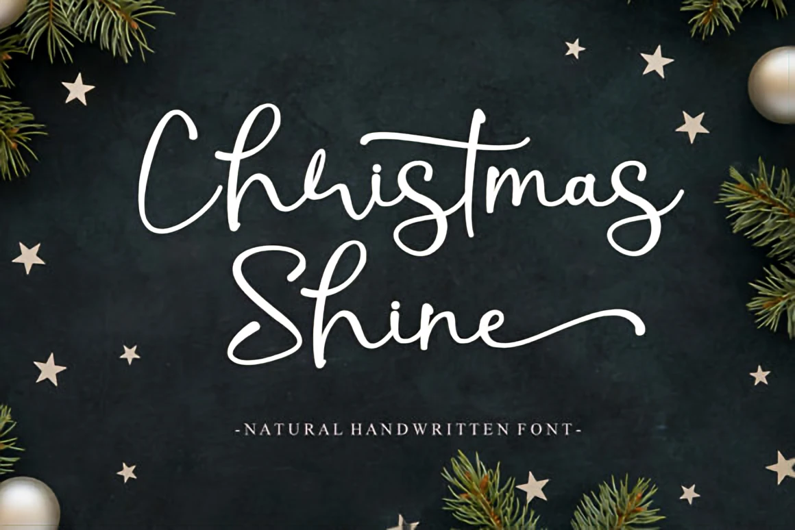 Christmas Shine elegant handwritten script font displayed on a dark textured background with pine branches, stars, and soft holiday accents.