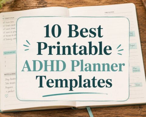 10 Best Printable ADHD Planner Templates for Better Focus