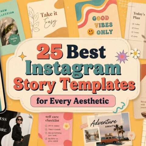 25 Instagram Story Templates Gorgeous Designs You’ll Love